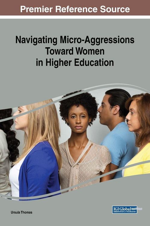 Produktbild: Navigating Micro-Aggressions Toward Women in Higher Education