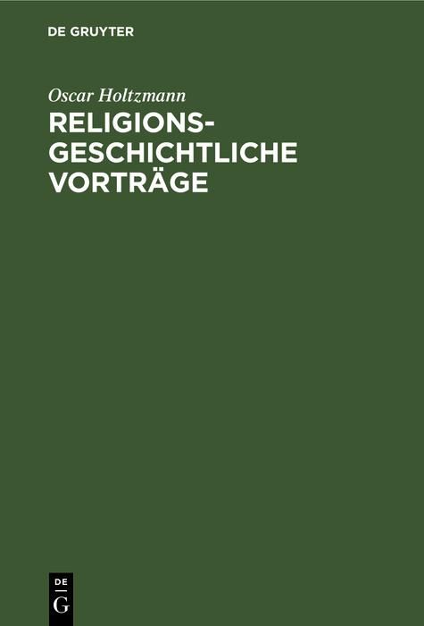 Produktbild: Religionsgeschichtliche Vortr&auml;ge
