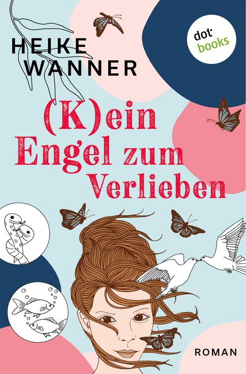 Produktbild: (K)ein Engel zum Verlieben - oder: F&uuml;r immer und eh nicht