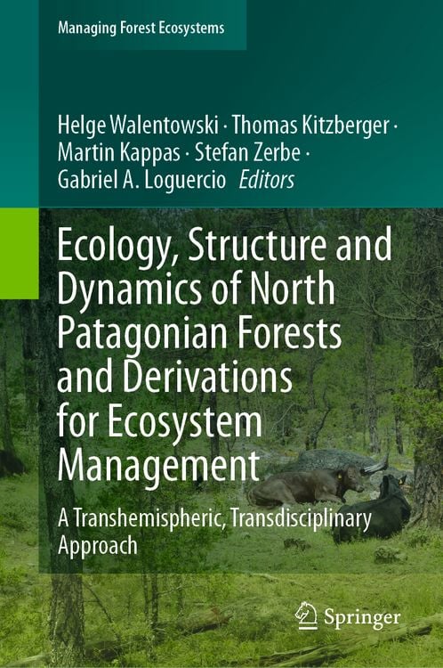 Produktbild: Ecology, Structure and Dynamics of North Patagonian Forests and Derivations for Ecosystem Management