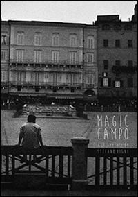 Produktbild: Magic campo. A dreamy tale. Ediz. italiana e inglese