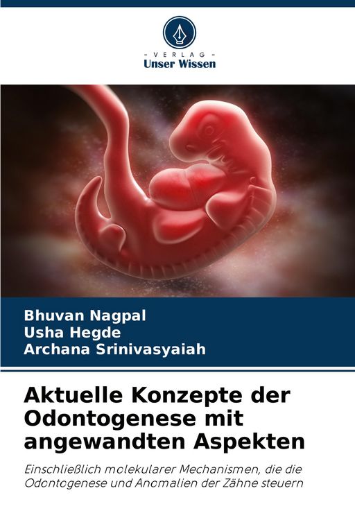 Produktbild: Aktuelle Konzepte der Odontogenese mit angewandten Aspekten