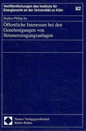Produktbild: &Ouml;ffentliche Interessen bei den Genehmigungen von Stromerzeugungsanlagen