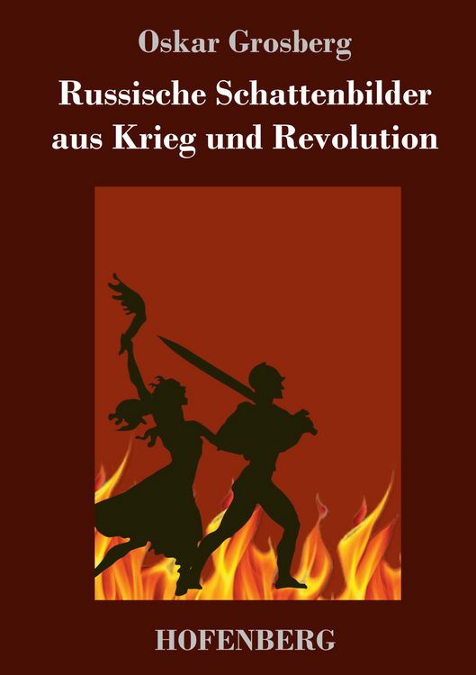 Produktbild: Russische Schattenbilder aus Krieg und Revolution