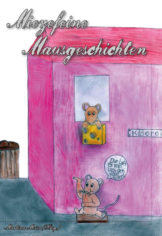 Produktbild: Miezefeine Mausgeschichten Band 1
