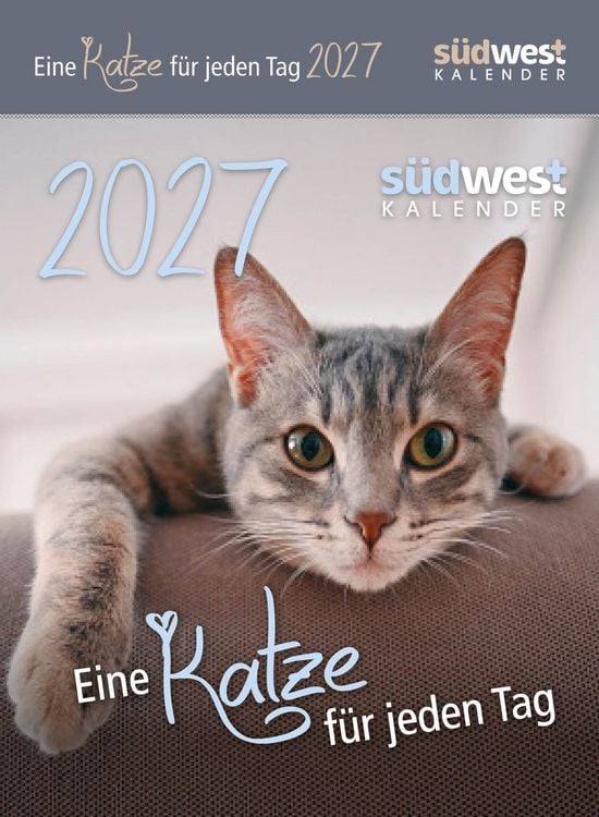 Produktbild: Eine Katze f&uuml;r jeden Tag 2027 - Tagesabrei&szlig;kalender zum Aufstellen oder Aufh&auml;ngen
