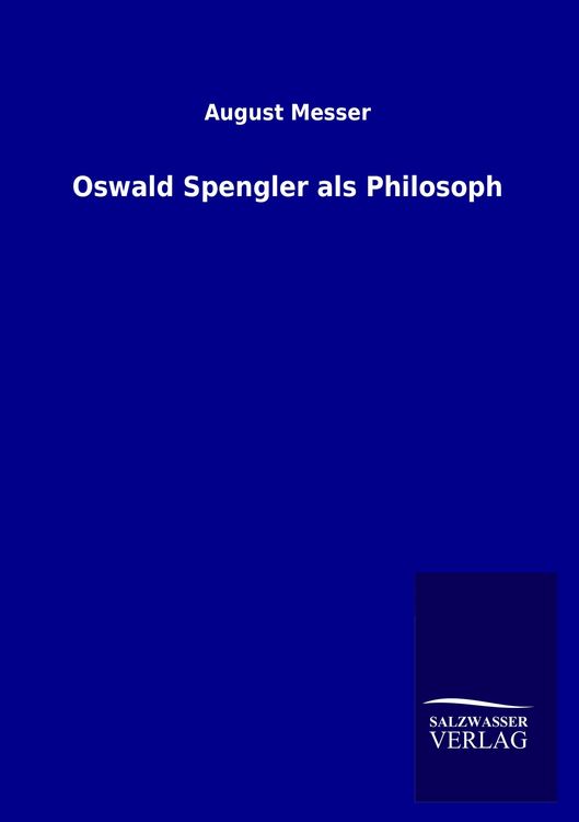 Produktbild: Oswald Spengler als Philosoph