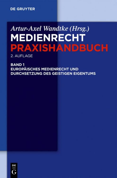 Produktbild: Medienrecht / Europ&auml;isches Medienrecht und Durchsetzung des geistigen Eigentums