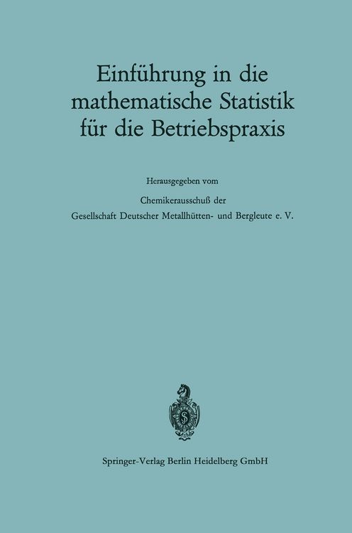 Produktbild: Einf&uuml;hrung in die mathematische Statistik f&uuml;r die Betriebspraxis