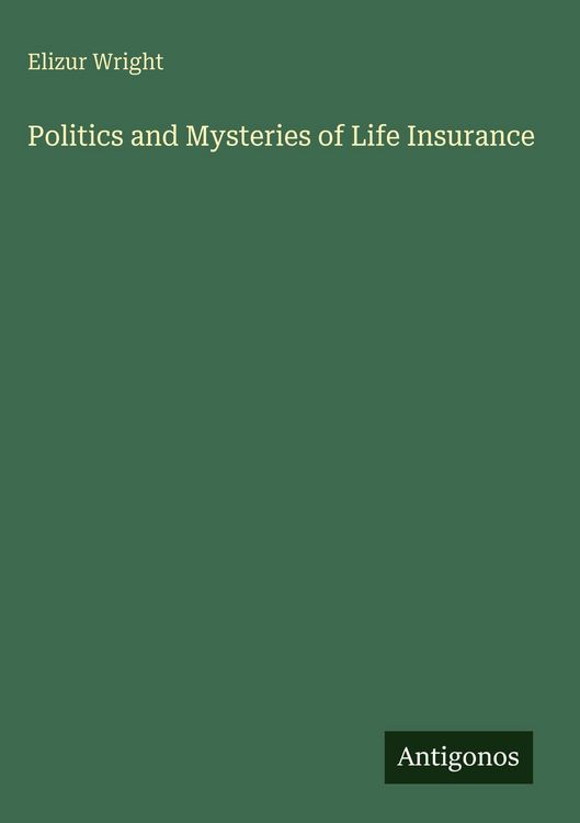 Produktbild: Politics and Mysteries of Life Insurance