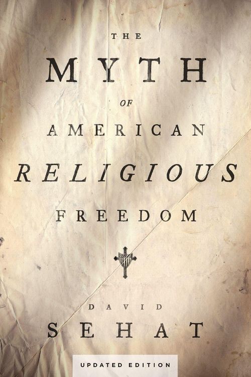 Produktbild: Myth of American Religious Freedom, Updated Edition
