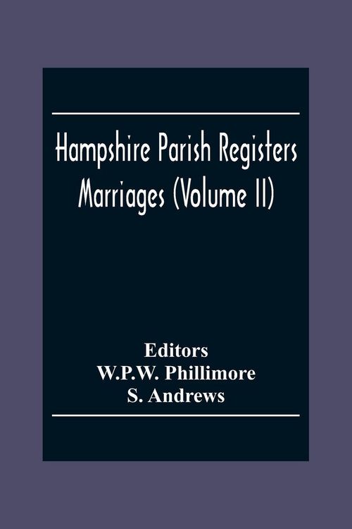 Produktbild: Hampshire Parish Registers. Marriages (Volume Ii)