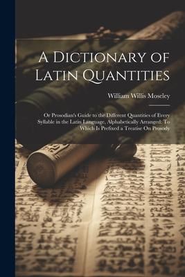 Produktbild: A Dictionary of Latin Quantities