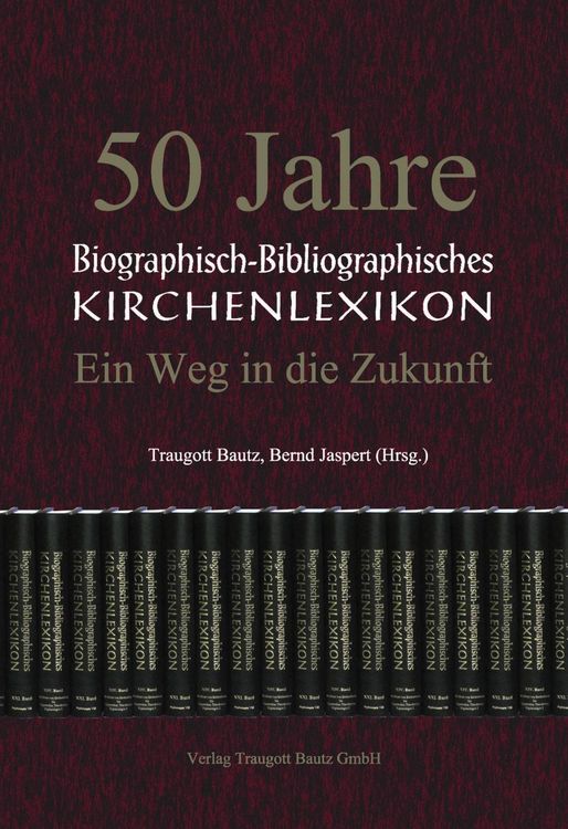 Produktbild: 50 Jahre Biographisch-Bibliographisches Kirchenlexikon