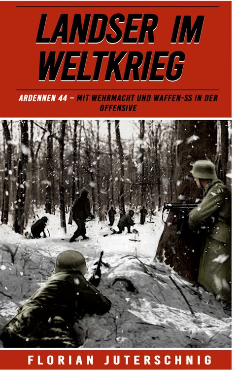 Produktbild: Landser im Weltkrieg &ndash; Ardennen 44