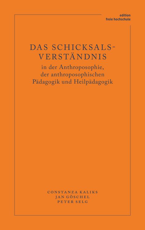 Produktbild: Das Schicksalsverst&auml;ndnis in der Anthroposophie, der anthroposophischen P&auml;dagogik und Heilp&auml;dagogik