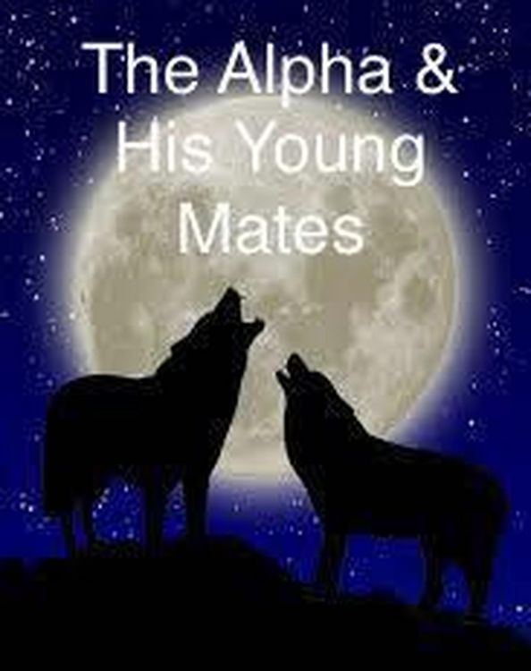 Produktbild: The Alpha & His Young Mates (Rebel Pack, #1)