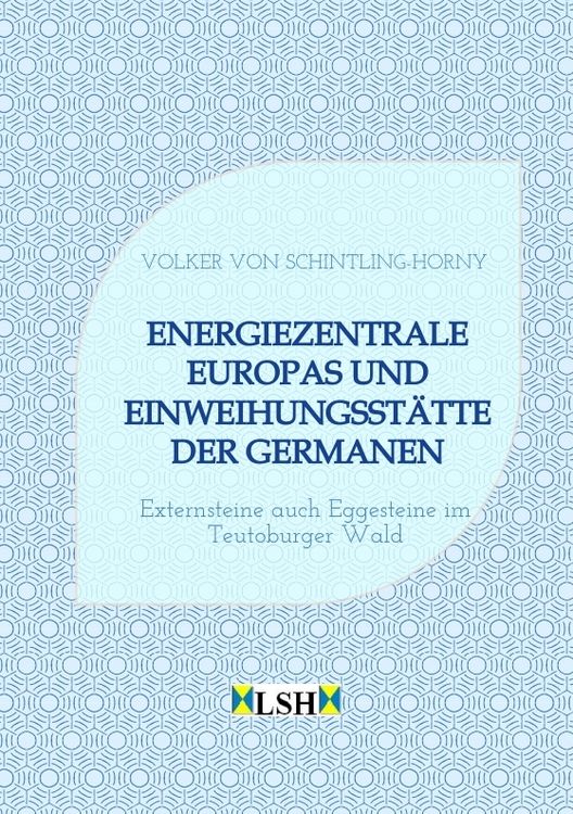 Produktbild: Energiezentrale Europas und Einweihungsst&auml;tte der Germanen