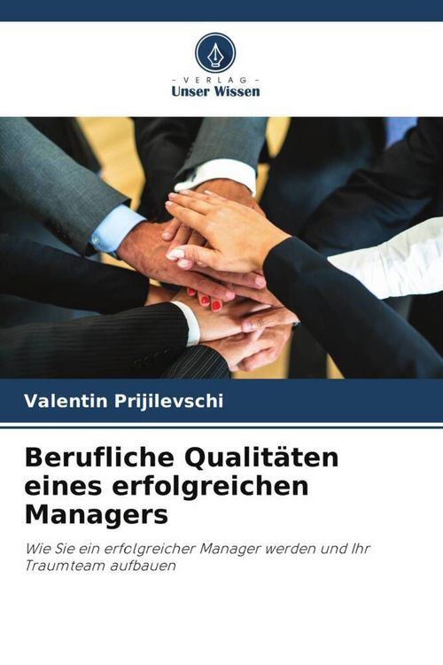 Produktbild: Berufliche Qualit&auml;ten eines erfolgreichen Managers