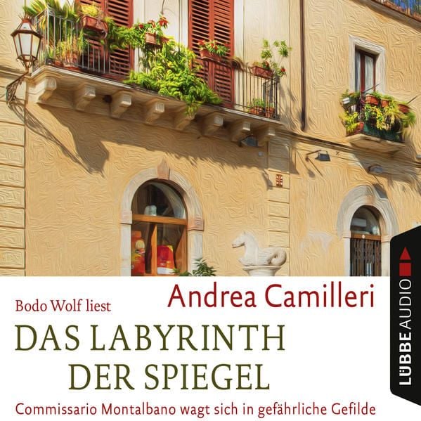 Produktbild: Das Labyrinth der Spiegel - Commissario Montalbano - Commissario Montalbano wagt sich in gef&auml;hrliche Gefilde, Band 18