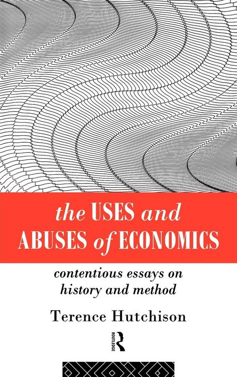 Produktbild: The Uses and Abuses of Economics
