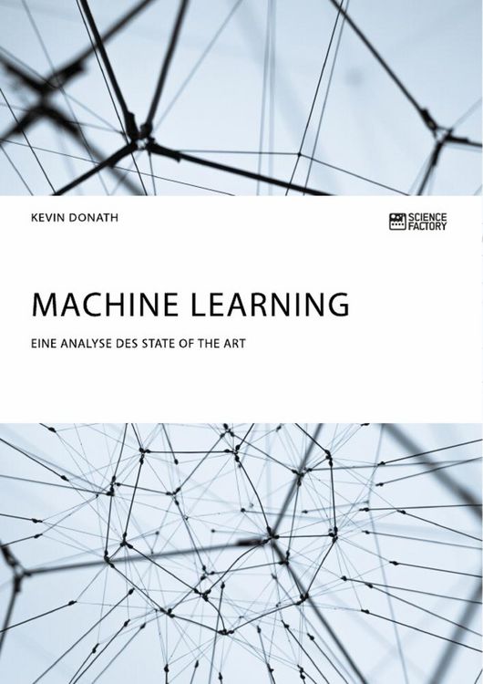 Produktbild: Machine Learning. Eine Analyse des State of the Art
