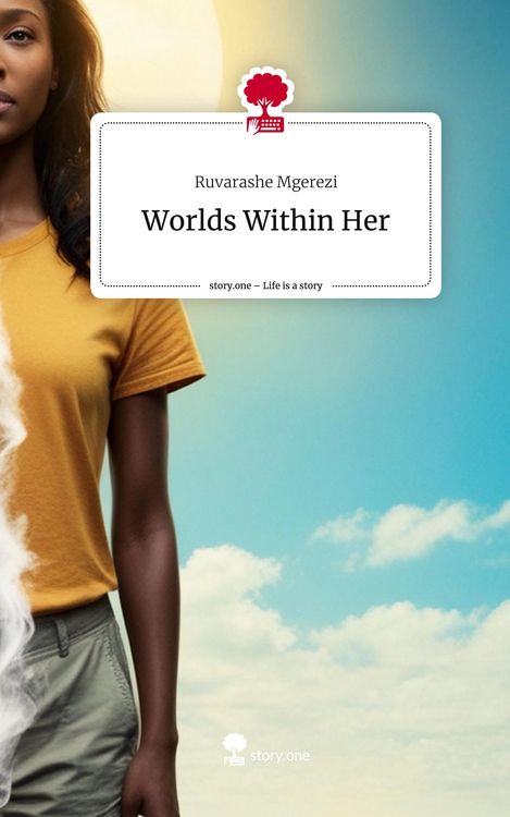 Produktbild: Worlds Within Her. Life is a Story - story.one