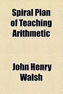 Produktbild: Spiral Plan of Teaching Arithmetic