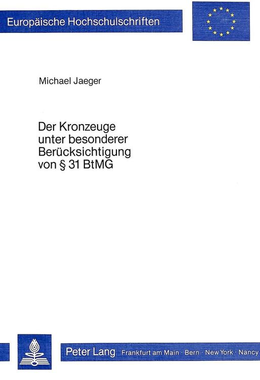 Produktbild: Der Kronzeuge unter besonderer Ber&uuml;cksichtigung von 31 BtMG