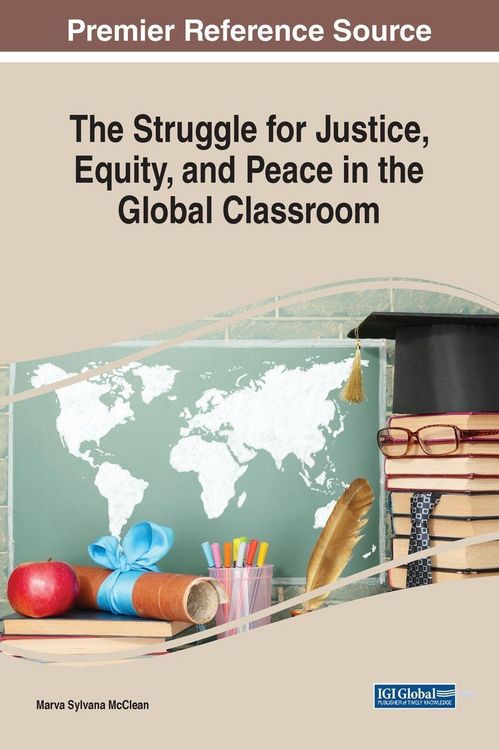 Produktbild: The Struggle for Justice, Equity, and Peace in the Global Classroom