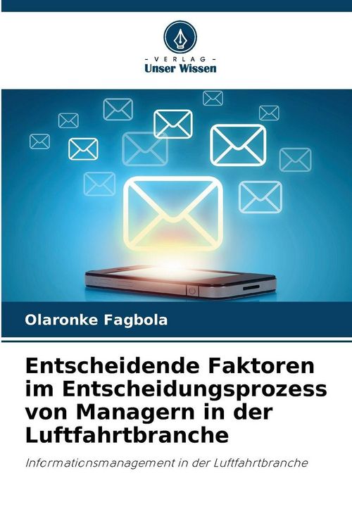 Produktbild: Entscheidende Faktoren im Entscheidungsprozess von Managern in der Luftfahrtbranche