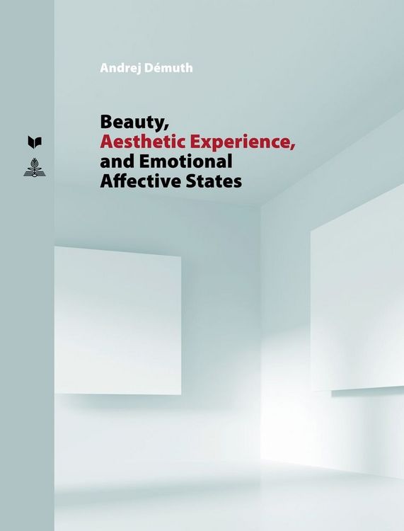 Produktbild: Beauty, Aesthetic Experience, and Emotional Affective States