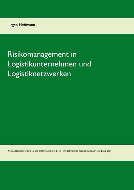 Produktbild: Risikomanagement in Logistikunternehmen und Logistiknetzwerken