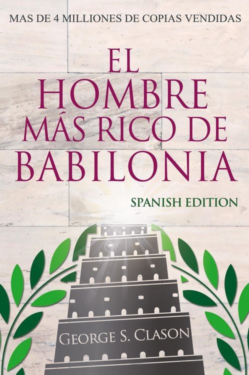 Produktbild: El Hombre Más Rico De Babilonia - Richest Man In Babylon - Spanish Edition