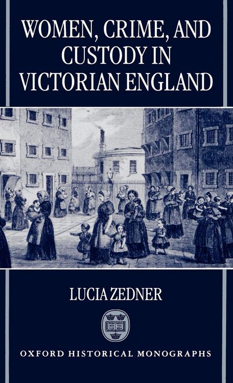 Produktbild: Women, Crime, and Custody in Victorian England