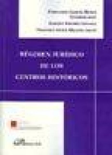 Produktbild: R&eacute;gimen jur&iacute;dico de los centros hist&oacute;ricos
