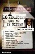 Produktbild: Di&aacute;logos al l&iacute;mite : diez espa&ntilde;oles que no se rinden