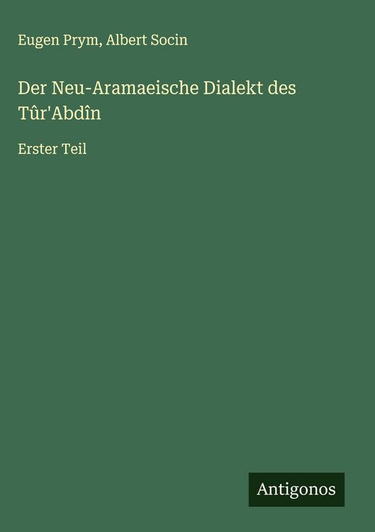 Produktbild: Der Neu-Aramaeische Dialekt des T&ucirc;r'Abd&icirc;n