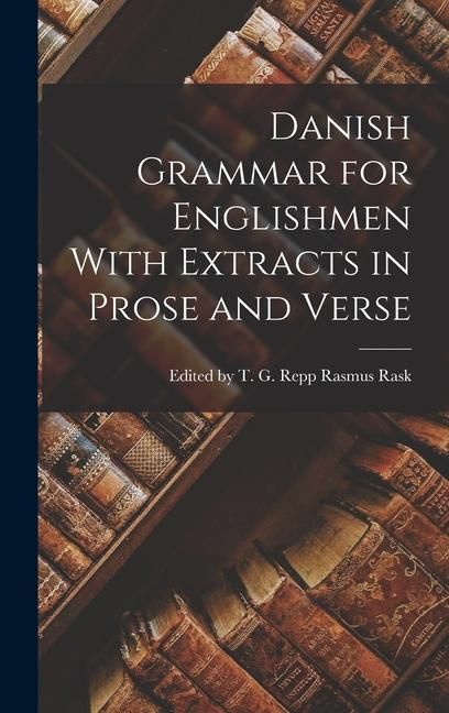 Produktbild: Danish Grammar for Englishmen With Extracts in Prose and Verse