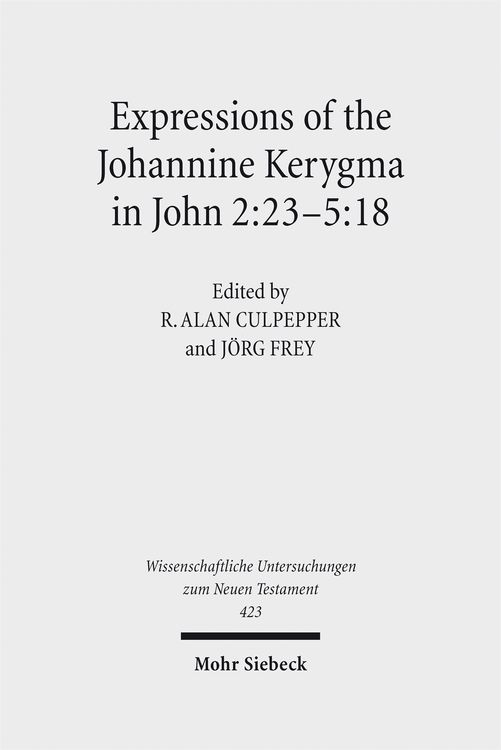 Produktbild: Expressions of the Johannine Kerygma in John 2:23-5:18