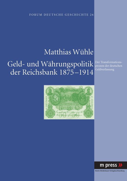 Produktbild: Geld- und Waehrungspolitik der Reichsbank 1875-1914