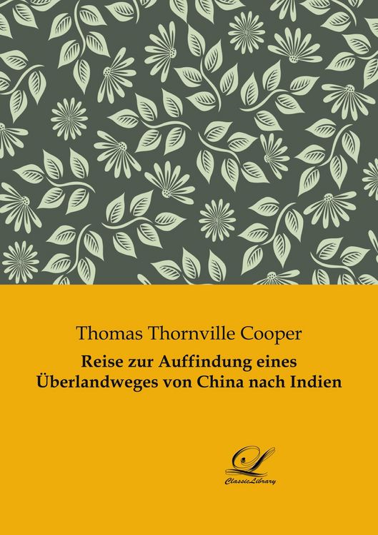Produktbild: Reise zur Auffindung eines &Uuml;berlandweges von China nach Indien