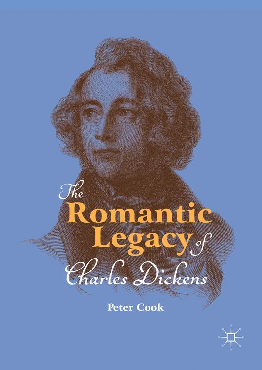 Produktbild: The Romantic Legacy of Charles Dickens