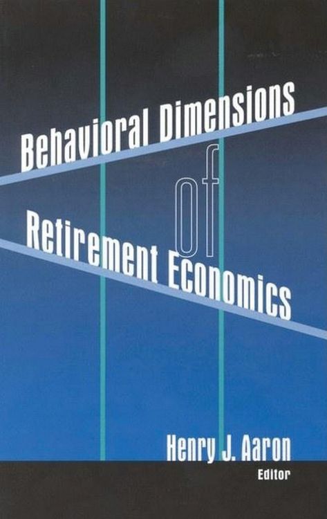Produktbild: Behavioral Dimensions of Retirement Economics