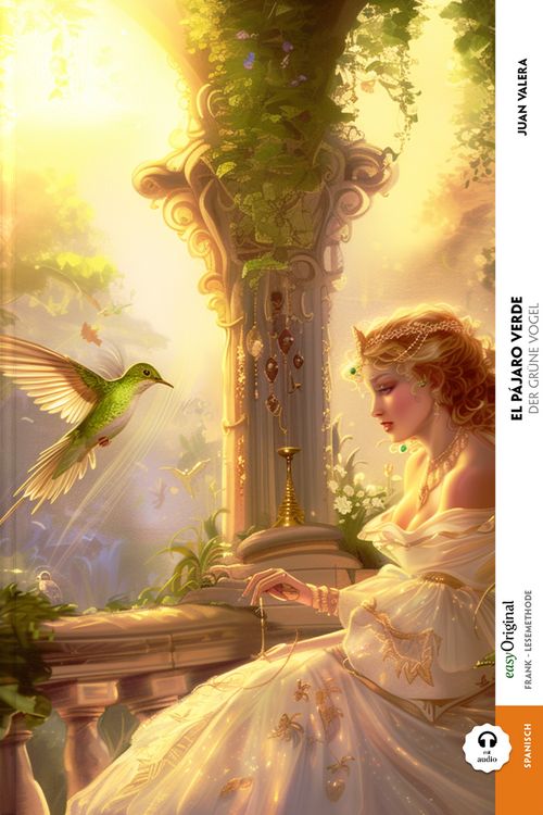 Produktbild: El pájaro verde / Der grüne Vogel (Buch + Audio-CD) - Frank-Lesemethode - Kommentierte zweisprachige Ausgabe Spanisch-Deutsch