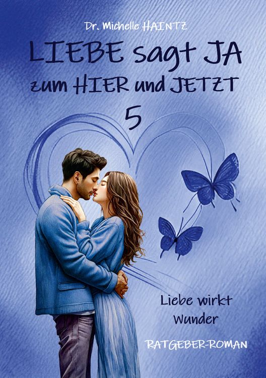 Produktbild: LIEBE sagt JA zum HIER und JETZT 5