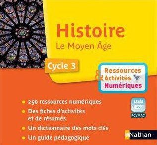 Produktbild: Ressources et Activites Numeriques; Histoire; le Moyen Age; Cycle 3;