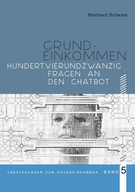 Produktbild: Hundertvierundzwanzig Fragen zum Bedingungslosen Grundeinkommen
