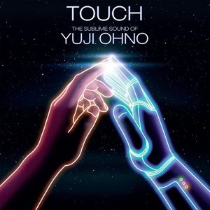 Produktbild: Touch (The Sublime Sound Of Yuji Ohno)