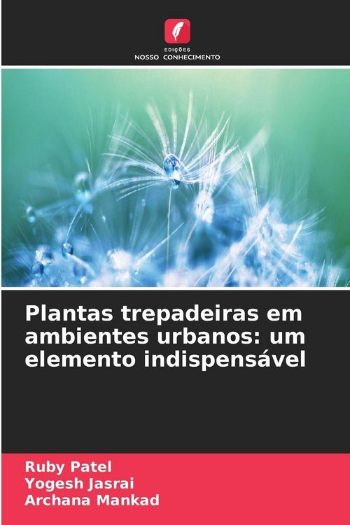 Produktbild: Plantas trepadeiras em ambientes urbanos: um elemento indispens&aacute;vel